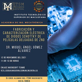 Conferencia “Fabricación y caracterización eléctrica de diodos Schottky de películas delgadas de ZnO”